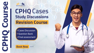 CPHQ 1003: CPHQ® Focus Study and Review - Examination Revision Cases