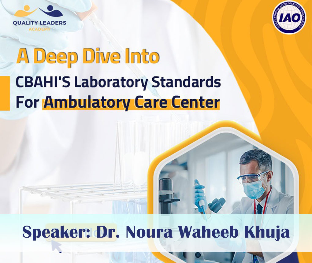 A Deep Dive into Saudi CBAHI's Laboratory Standards for Ambulatory Care Center