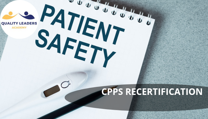 CERTIFIED PROFESSIONAL IN PATIENT SAFETY CPPS RECERTIFICATION