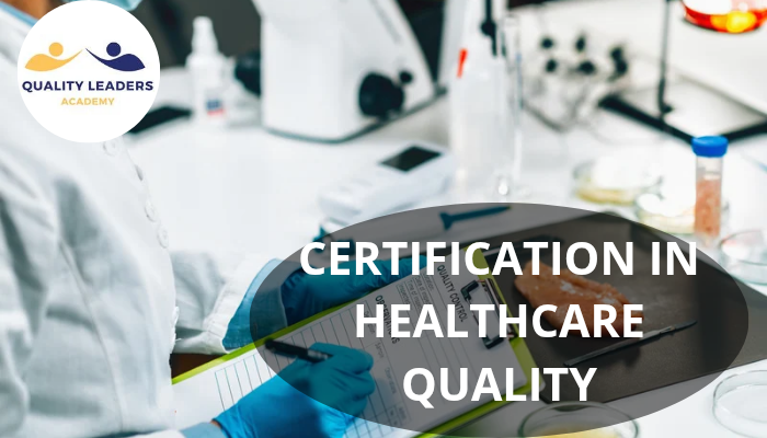 CERTIFICATION IN HEALTHCARE QUALITY