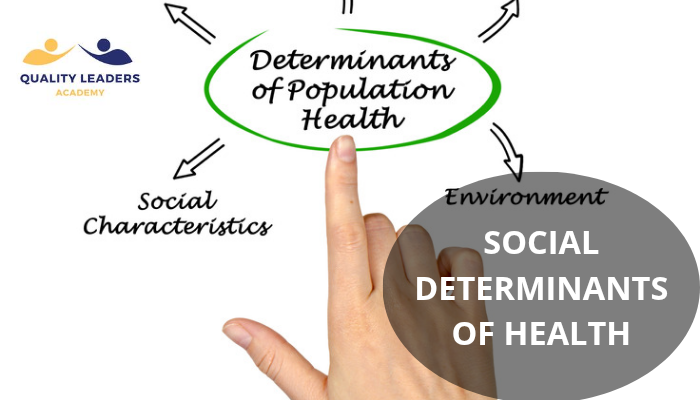 SOCIAL DETERMINANTS OF HEALTH