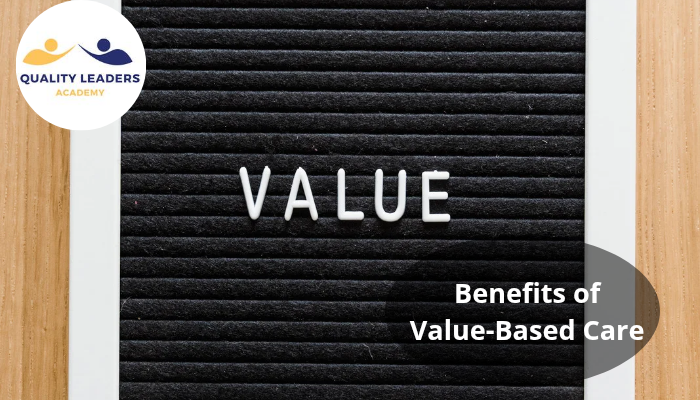 Benefits of Value-Based Care