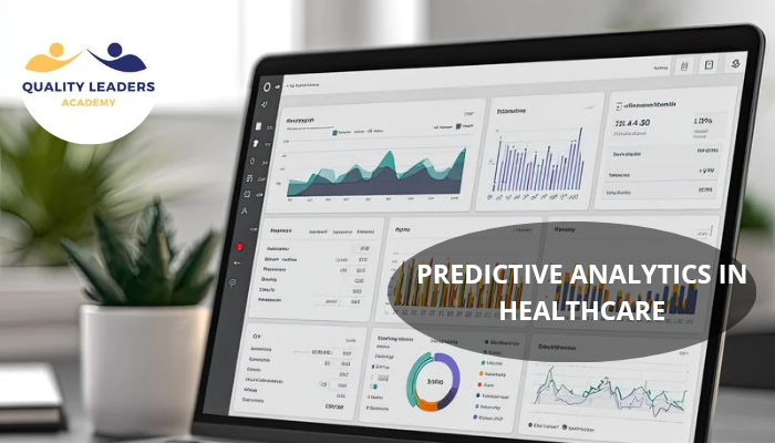 PREDICTIVE ANALYTICS IN HEALTHCARE
