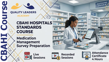 CBAHI 1006: Saudi CBAHI&trade; Medication Management Survey Preparation Workshop [for ARAB LEARNERS]