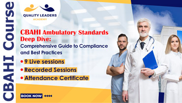 CBAHI 1002: CBAHI™ Ambulatory Care Standards Deep Dive Program