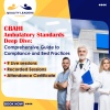 Saudi CBAHI Ambulatory Care Standards Deep View Program
