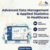 Advanced Data Management and Applied Statistics in Healthcare Training Program