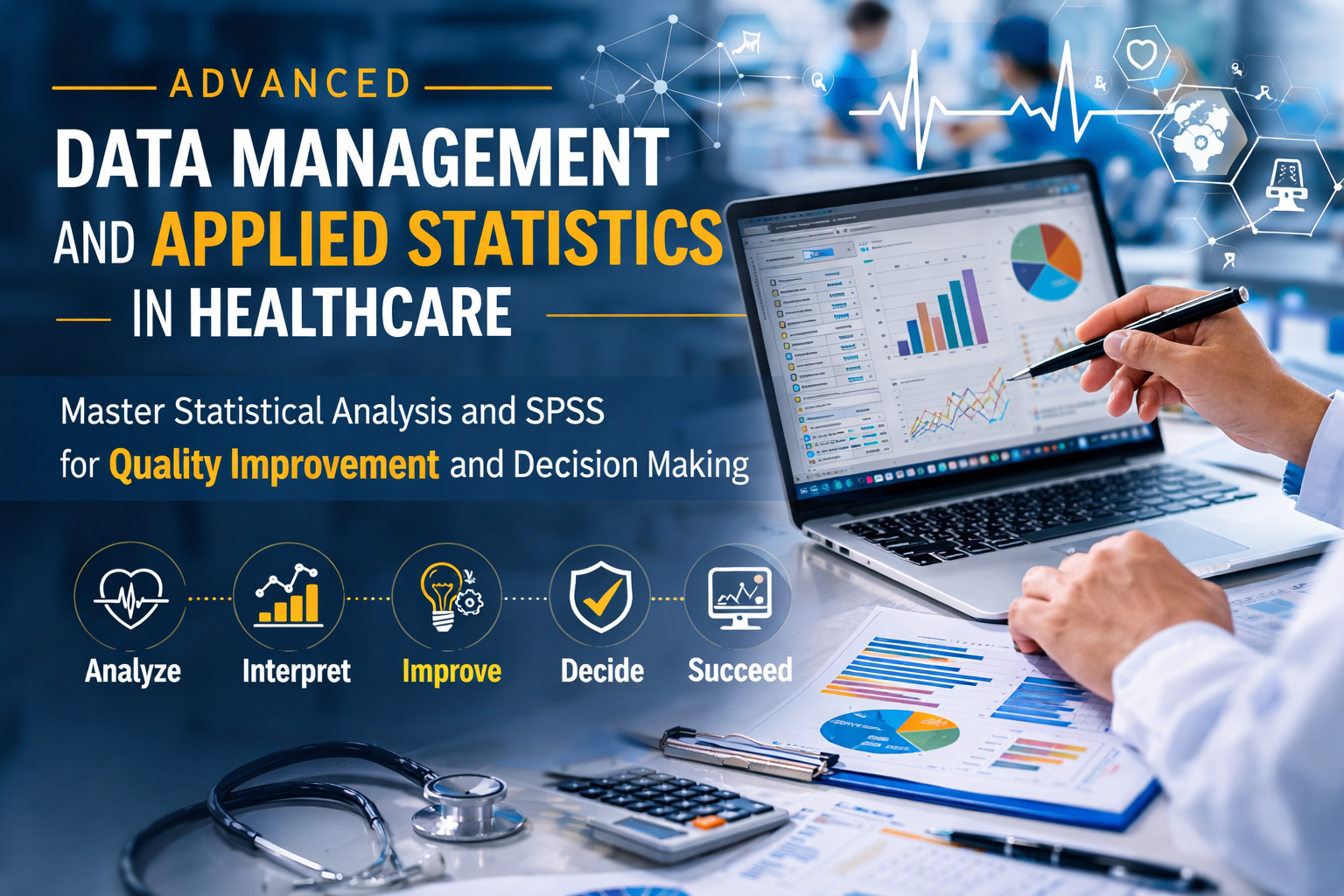 Advanced healthcare statistics course
