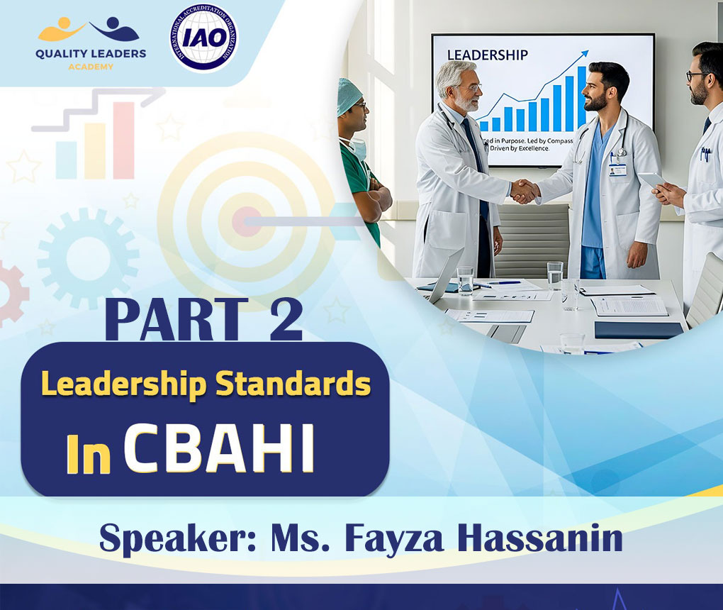 Leadership Standards in CBAHI (Part 2)