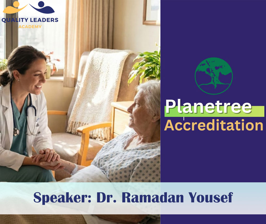 PLANETREE ACCREDITATION: Person-Centered Care