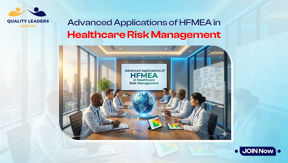 Advanced Applications of HFMEA in Healthcare Risk Management
