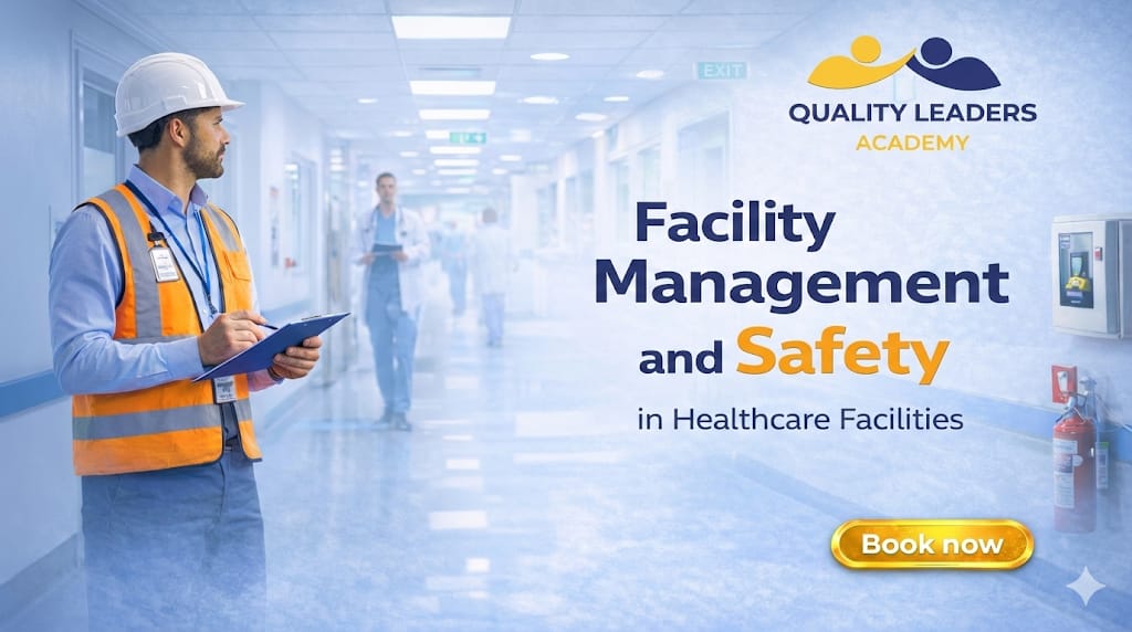 28 <span> FEB 2026 </span> Facility Management and Safety (FMS) Standards in Healthcare Facilities