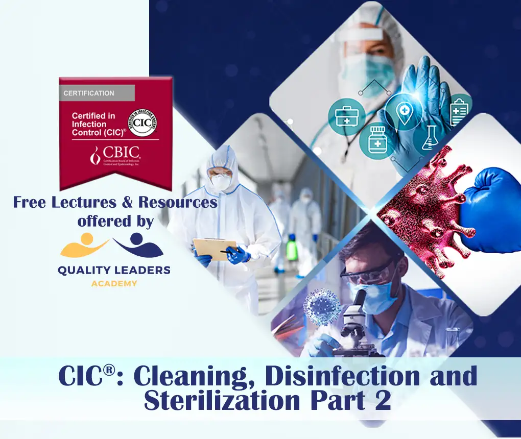 CIC®: Cleaning, Disinfection & Sterilization - Part 2