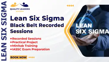 LSS 1002: Lean Six (6) Sigma Black Belt Study and Review Course - Recorded Videos