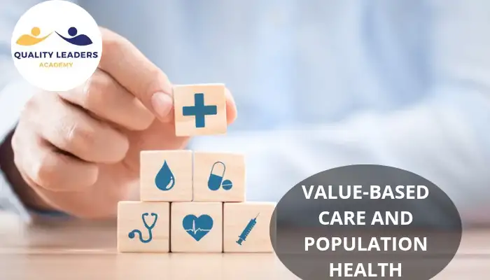 VALUE-BASED CARE AND POPULATION HEALTH