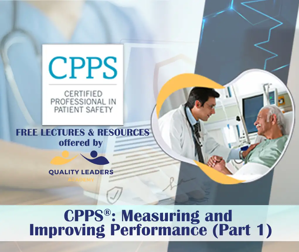 CPPS® Domain #5: Measuring and Improving Performance (Part 1)