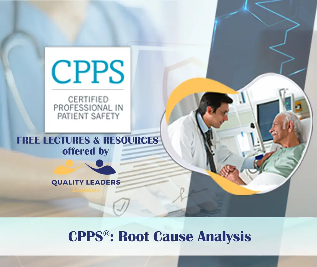 CPPS®: Root Cause Analysis