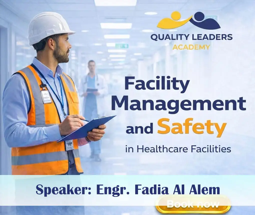 Facility Management and Safety (FMS) Standards in Healthcare Facilities