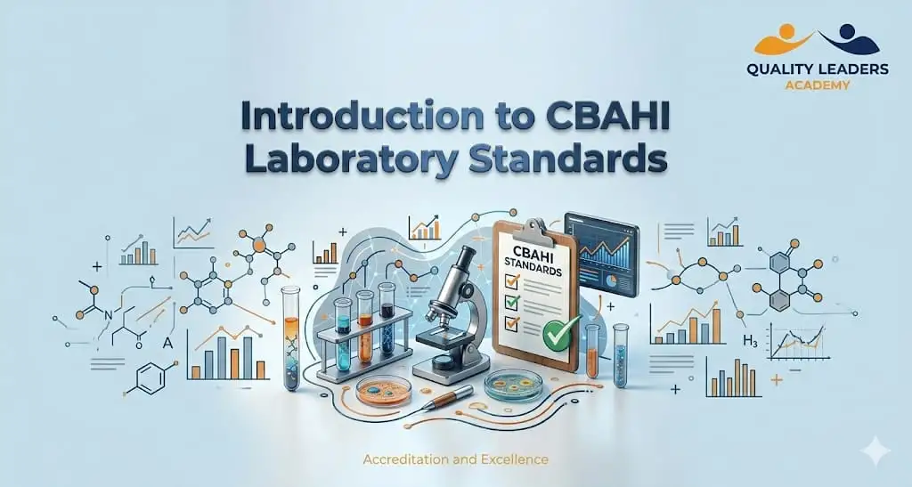 07 <span> MAR 2026 </span> Introduction to CBAHI Laboratory Standards