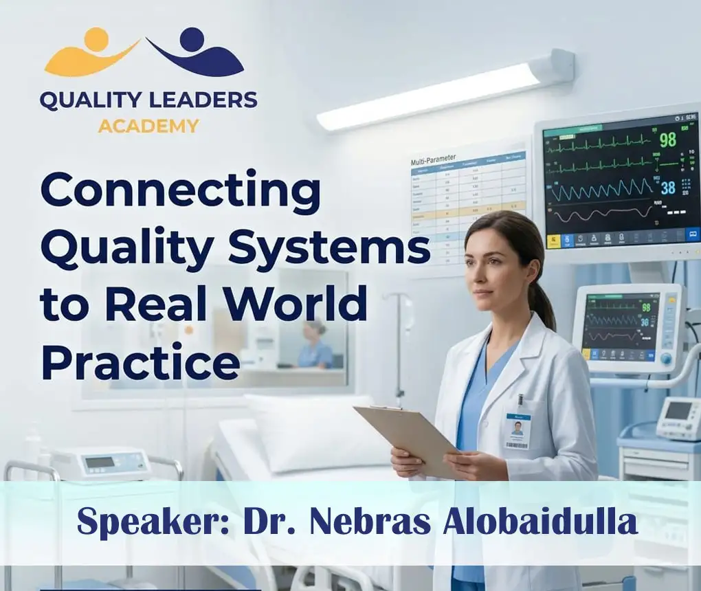 Connecting Quality Systems to Real World Practice