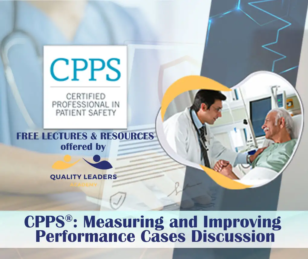 CPPS® Domain #5: Measuring and Improving Performance Cases